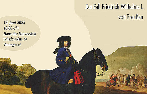 Plakat mit Informationen zur Veranstaltung. Unten ist ein Porträt von Friedrich Wilhelm von Prußen auf einem Pferd abgebildet.